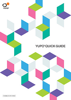YUPO® QUICK GUIDE